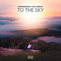 To the Sky (Explicit)