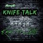 Knife Talk