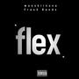 Flex (feat. Fresh Bands) [Explicit]