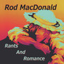 Rants And Romance (Explicit)