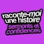 Raconte-moi une histoire, Vol. 5: Marcel Pagnol — Sermonts et confidences