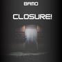 CLOSURE! (Explicit)