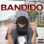 Bandido (Explicit)