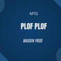 MTG (Plof Plof)