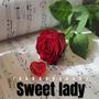 Sweet lady (Explicit)