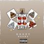 On My Own $hit (Explicit)