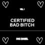 Certified Bad ***** (Explicit)