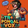 Pongal Vox (T Rajendar)