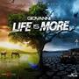 Life is More