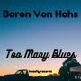 Too Many Blues (Explicit)