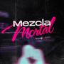 Mezcla Mortal (Explicit)