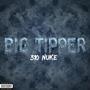 Big Tipper (Explicit)