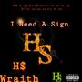 I Need a Sign (Explicit)