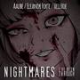 Nightmares (feat. Eleanor Forte) (Explicit)