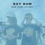 SAY SUM (feat. Lih Zay) [Explicit]