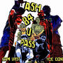 A.S.H. B4 You Pass (Explicit)