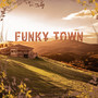 Funky Town