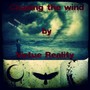 Chasing the Wind (Explicit)