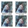 Don't like (feat. Weda) [Explicit]