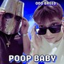 Poop Baby (Explicit)