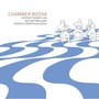 Chamber Bossa