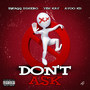 Don't Ask (Explicit)