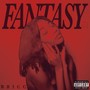 Fantasy (Explicit)