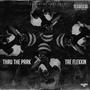 Thru The Park (Explicit)