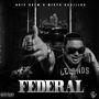 Federal (feat. Drip Drew) [Explicit]