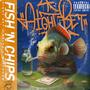 Fish 'N Chips (feat. Blasfemmme & Holden Zacharias) [Explicit]