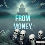 From money (Explicit)