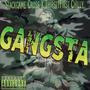 Gangsta (feat. Stackgame Cross) [Explicit]