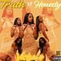 Truth Vs. Honesty (Explicit)