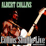 Albert Collins - Collins Shuffle, Live (Original Recordings)