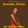 Smoothie Riddim