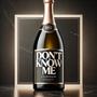 DONT KNOW MEE (Explicit)