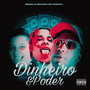 Dinheiro & Poder (Explicit)