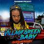 VillageGreen Baby (Explicit)