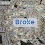 BROKE (feat. Amigo Reign) [Explicit]