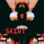 Saint (Explicit)