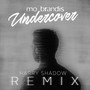 Undercover (Harry Shadow Remix)