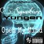 Open My Mind (Explicit)