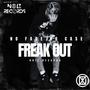 Freak Out (Explicit)