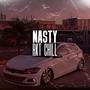 NASTY (RKT CHILL) [Explicit]