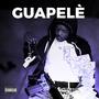 Guapele (Explicit)