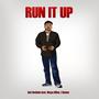 Run It Up (feat. Maya Miko & J Nolan) [Explicit]