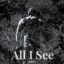 All I See