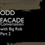 Conversation with Big Rob, Pt. 2 (Explicit)