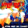 Str8 Out da Closet (Explicit)