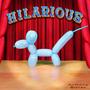 Hilarious (Explicit)